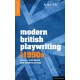 Modern British Playwriting: The 1990s: Voices, Documents, New Interpretations