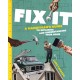 Fix It: A Handyman’s Guide to Repairing and Understanding Your Home