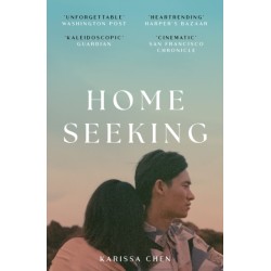 Homeseeking: An epic tale of one couple spanning decades as world events pull them together and apart