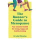 The Runner’s Guide to Menopause: Your essential toolkit for strong, happy and healthy training