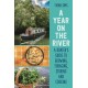 A Year on the River: A Boater’s Guide to Growing, Foraging, Storing and Cooking