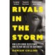 Rivals in the Storm: How Lloyd George Seized Power, Won the War and Lost his Government - Recommended by Rory Stewart on The Rest is Politics