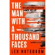 The Man with a Thousand Faces: The gripping, unputdownable debut from the global thriller sensation!