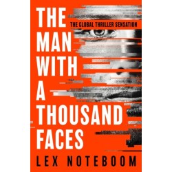 The Man with a Thousand Faces: The gripping, unputdownable debut from the global thriller sensation!