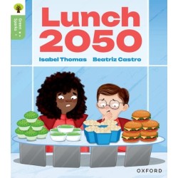 Oxford Reading Tree Green Sparks: Level 6: Lunch 2050