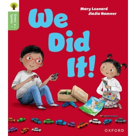 Oxford Reading Tree Green Sparks: Level 2: We Did It!