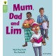 Oxford Reading Tree Green Sparks: Level 1+: Mum, Dad and Lim