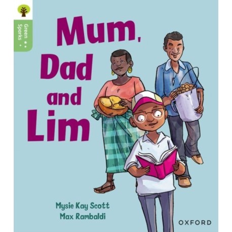 Oxford Reading Tree Green Sparks: Level 1+: Mum, Dad and Lim