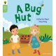 Oxford Reading Tree Green Sparks: Level 1+: A Bug Hut