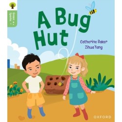 Oxford Reading Tree Green Sparks: Level 1+: A Bug Hut