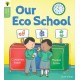Oxford Reading Tree Green Sparks: Level 1: Our Eco School