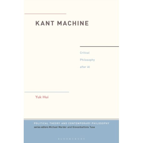 Kant Machine: Critical Philosophy after AI