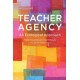 Teacher Agency: An Ecological Approach