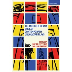 The Methuen Drama Book of Contemporary Uruguayan Plays