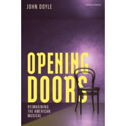 Opening Doors: Reimagining the American Musical