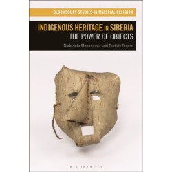 Indigenous Heritage in Siberia: The Power of Objects