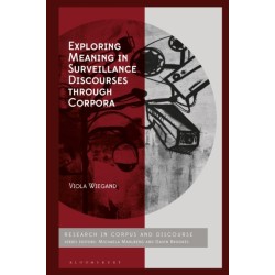 Exploring Meaning in Surveillance Discourses through Corpora