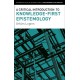 A Critical Introduction to Knowledge-First Epistemology