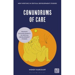 Conundrums of Care: Feminist Entanglements in Critical Development Studies