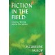 Fiction in the Field: Creative Writing Across Disciplines