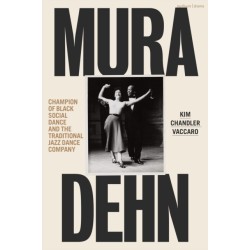 Mura Dehn: Champion of Black Social Dance and the Traditional Jazz Dance Company