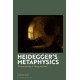 Heidegger's Metaphysics: The Overturning of 'Being and Time'