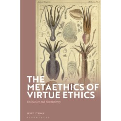 The Metaethics of Virtue Ethics: On Nature and Normativity
