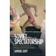 Soviet Spectatorship: Observing the Body in Physical and Visual Culture