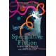 Speculative Fiction: A Writer's Guide and Anthology