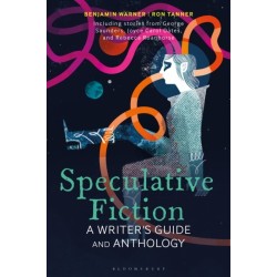 Speculative Fiction: A Writer's Guide and Anthology