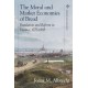 The Moral and Market Economies of Bread: Regulation and Reform in Vienna, 1775-1885