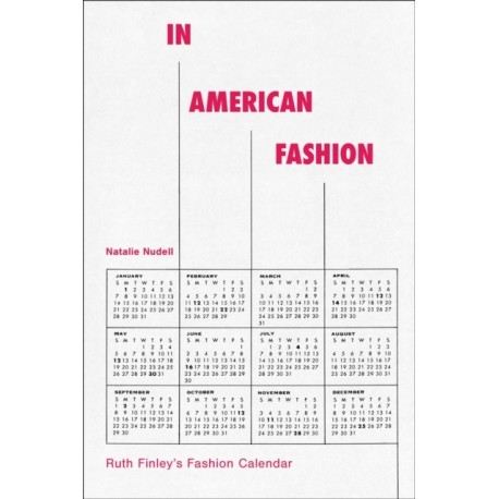 In American Fashion: Ruth Finley's Fashion Calendar