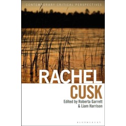 Rachel Cusk: Contemporary Critical Perspectives