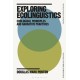 Exploring Ecolinguistics: Ecological Principles and Narrative Practices
