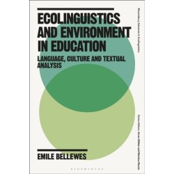 Ecolinguistics and Environment in Education: Language, Culture and Textual Analysis