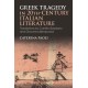 Greek Tragedy in 20th-Century Italian Literature: Translations by Camillo Sbarbaro and Giovanna Bemporad