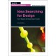 Idea Searching for Design: How to Research and Develop Design Concepts
