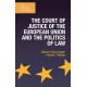 The Court of Justice of the European Union and the Politics of Law