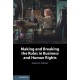 Making and Breaking the Rules in Business and Human Rights