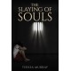 The Slaying of Souls