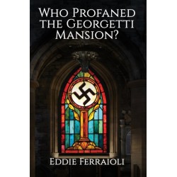 Who Profaned the Georgetti Mansion?
