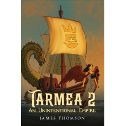 Tarmea 2: An Unintentional Empire