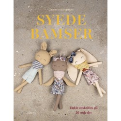 Syede bamser: Enkle opskrifter på 20 søde dyr