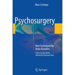 Psychosurgery: New Techniques for Brain Disorders