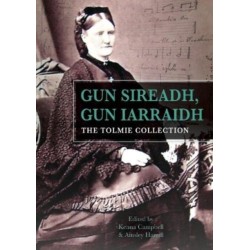 Gun Sireadh, Gun Iarraidh - The Tolmie Collection