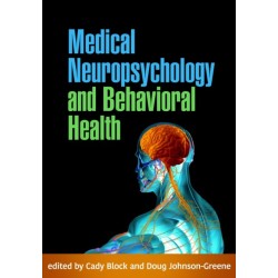 Medical Neuropsychology and Behavioral Health