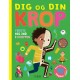 Dig og din krop: Første kig ind i kroppen