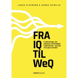 Fra IQ til WeQ: 6 udfordringer, der saboterer samarbejdet i lederteamet - og hvad I kan gøre ved dem