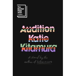 Audition: A Novel