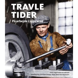 Travle tider: På arbejde i 1930'erne
